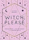 Witch, Please: Em...
