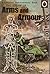 The Story of Arms and Armour (Ladybird Achievements Books)