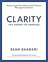 CLARITY – The Secret to Success by Sean Shakeri