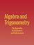 Algebra and Trigonometry by Jay Abramson