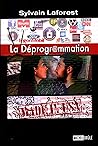 La déprogrammation