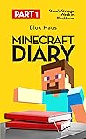 Minecraft Diary: ...