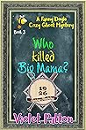 Who Killed Big Mama? by Violet Patton