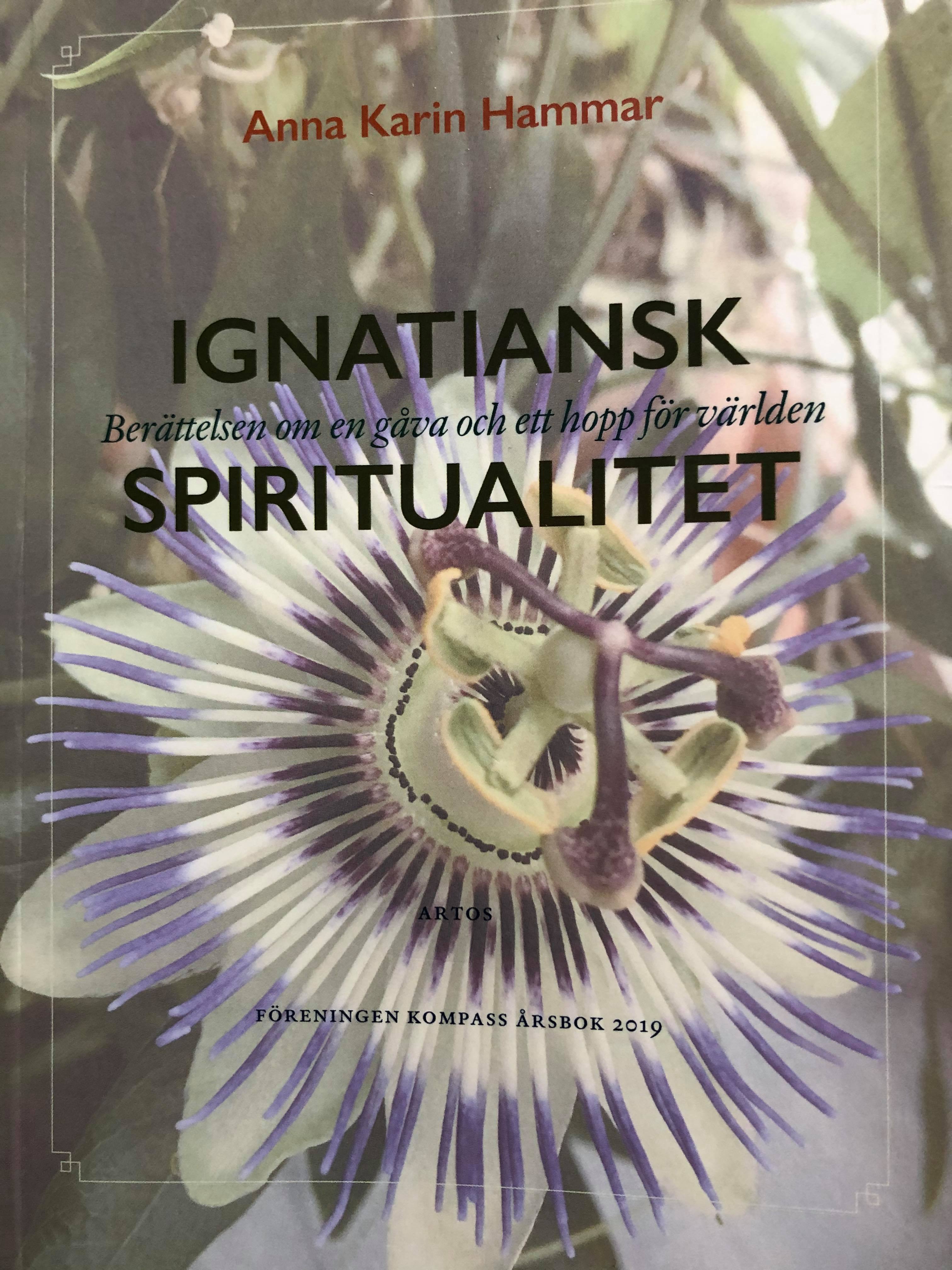 Ignatiansk spiritualitet - Berättelsen om en gåva och ett hopp för världen