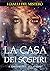 La casa dei sospiri: I gial...