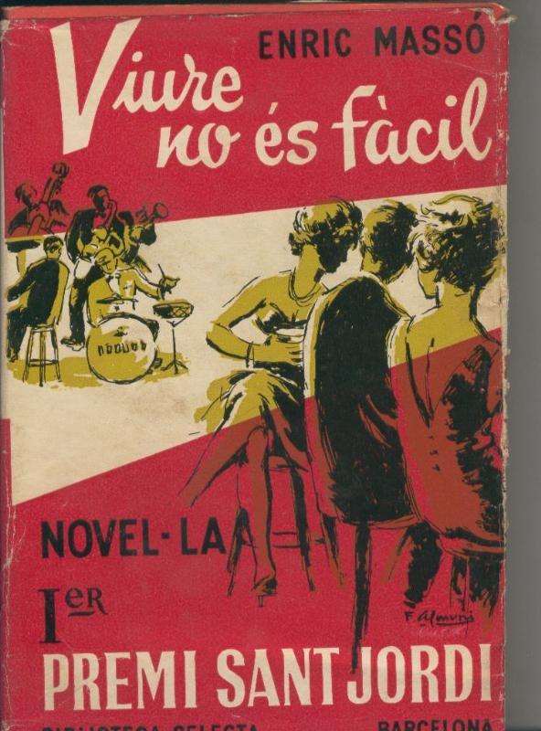 Viure no és fàcil (Paperback)