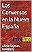 Los Conversos en la Nueva España (Judíos en México) by Alicia Gojman Goldberg