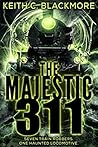 The Majestic 311 by Keith C. Blackmore