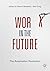 Work in the Future: The Automation Revolution
