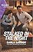 Stalked in the Night