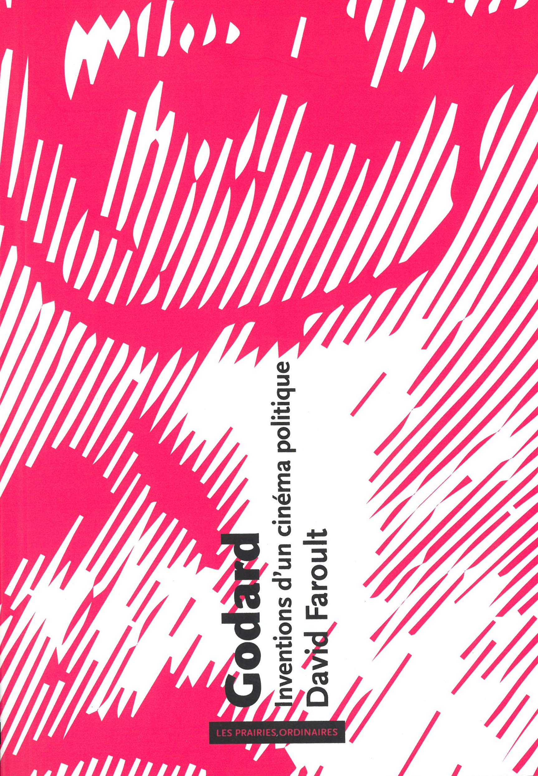Godard: inventions d'un cinéma politique