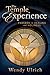 The Temple Experience: Passage to Healing and Holiness