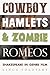 Cowboy Hamlets and zombie Romeos by Kinga Földváry