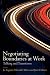 Negotiating Boundaries at W...