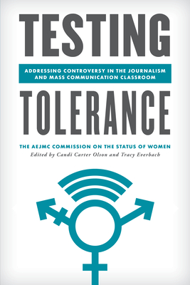 Testing Tolerance (Master Class: Resources for Teaching Mass Communication)