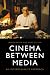 Cinema Between Media: An In...
