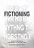 Fictioning: The Myth-Functions of Contemporary Art and Philosophy