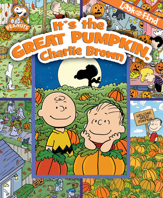 Peanuts - It's the Great Pumpkin, Charlie Brown Look and FInd - PI Kids (Hardcover)