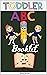 Toddler ABC Booklet: My Fir...