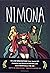 Nimona by N.D. Stevenson