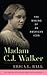 Madam C. J. Walker The Making of an American Icon (Library of African American Biography) by Erica L. Ball