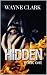 HIDDEN (Book One)
