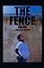 The Fence