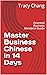 Master Business Chinese in 14 Days by Tracy Chang