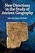 New Directions in the Study of Ancient Geography