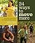 24 Ways to Move More: Monthly Inspiration for Health and Movement