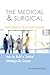 The Medical & Surgical Residency Survival Guide: How to Build a Tactical Advantage for Success