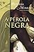 A Pérola Negra by Bezerra de Menezes