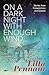 On a Dark Night with Enough Wind by Lilla Pennant