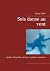Sois danse au vent: quatre ...
