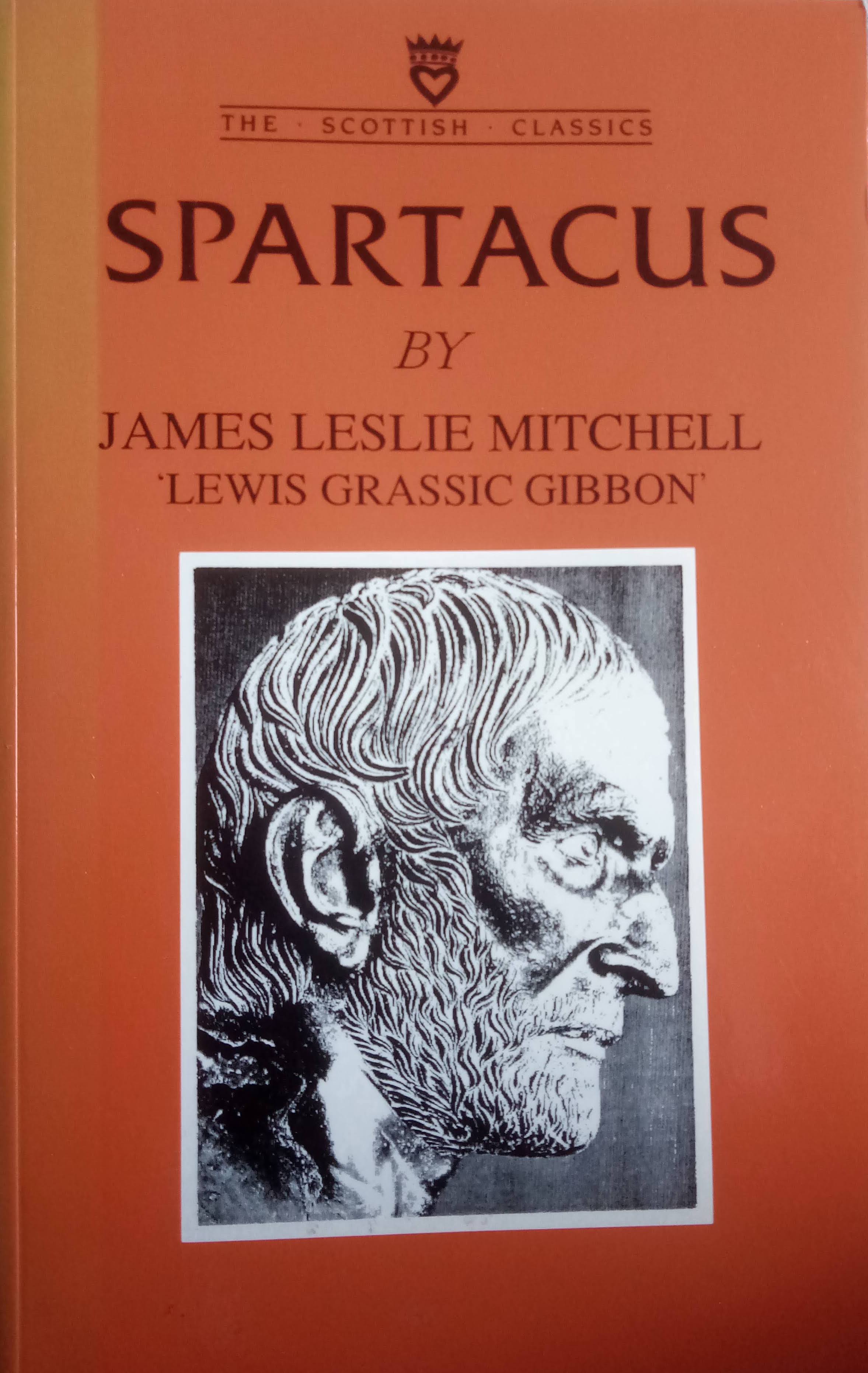 Spartacus (The Scottish Classics Series, No. 14)