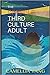 The Invisible Third Culture...