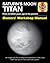 Saturn's Moon Titan by Ralph Lorenz