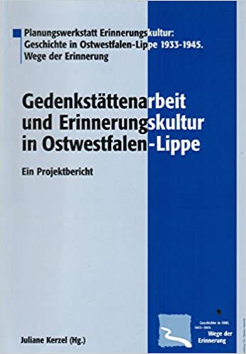 Gedenkstättenarbeit und Erinnerungskultur in Ostwestfahlen-Lippe (Paperback)