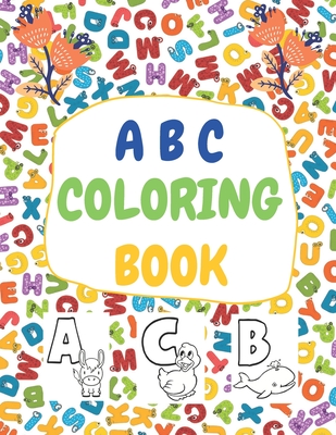 ABC coloring book: 2020 high-quality black&white Alphabet coloring book for kids ages 2-5. Toddler ABC coloring book