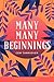 MANY MANY BEGINNINGS: SPIRI...