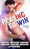 Playing To Win by Mignon Mykel