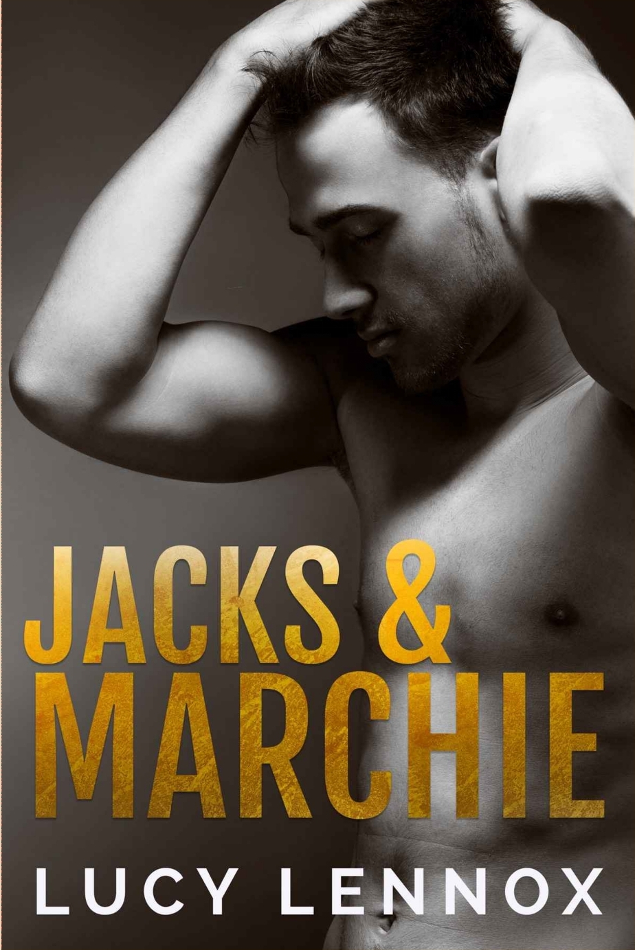 Jacks and Marchie (Say You'll Be Nine, #1.5)