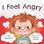 I Feel Angry