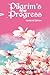 Pilgrim's Progress (Illustrated): Updated, Modern English. More Than 100 Illustrations. (Bunyan Updated Classics Book 1, Pink Petaled Flower Cover)