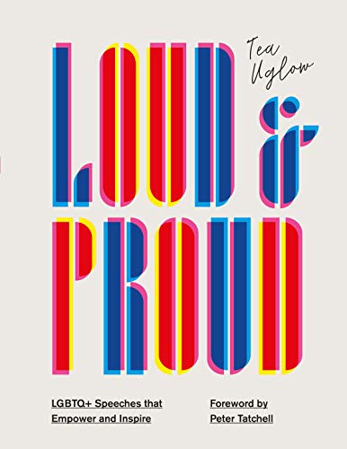 Loud and Proud: LGBTQ+ speeches that empower and inspire