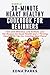 SIMPLE 30-MINUTE HEART HEALTHY COOKBOOK FOR BEGINNERS by Edna Parks