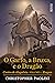 O garfo, a bruxa, e o dragão: Contos de Alagaësia: Eragon, volume 1 (Ciclo A Herança)