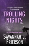 Trolling Nights