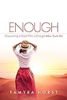 Enough: Discoveri...