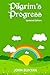 Pilgrim's Progress (Illustrated): Updated, Modern English. More Than 100 Illustrations. (Bunyan Updated Classics Book 1, Rainbow Cover)